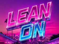 Lean On